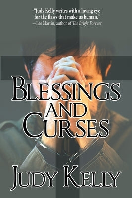 Blessings and Curses by Kelly, Judy