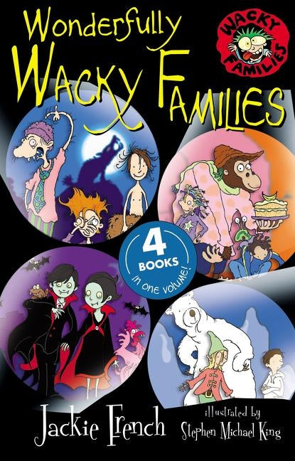 Wonderfully Wacky Families by French, Jackie