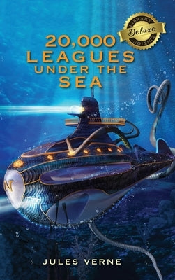 20,000 Leagues Under the Sea (Deluxe Library Edition) by Verne, Jules