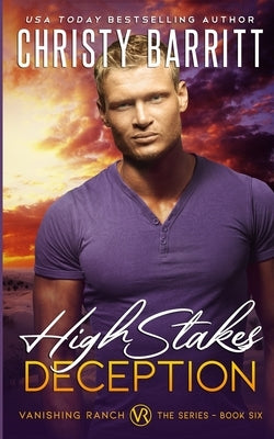 High Stakes Deception by Barritt, Christy