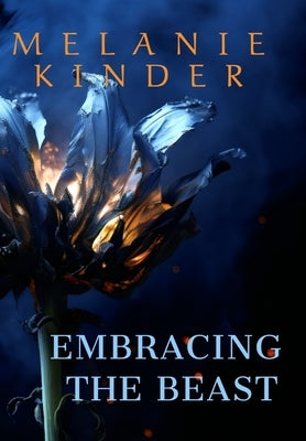 Embracing the Beast by Kinder, Melanie