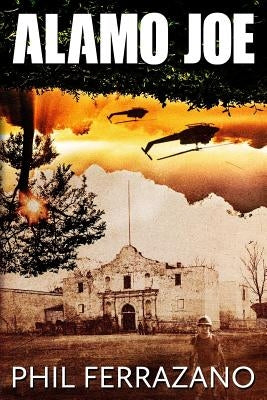 Alamo Joe by Ferrazano, Phil