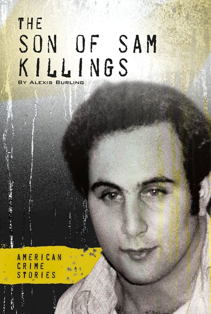 The Son of Sam Killings by Burling, Alexis