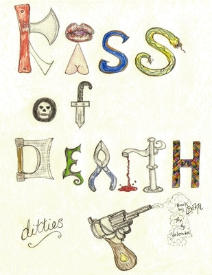 Kiss of Death Ditties by Fachman, Valerie