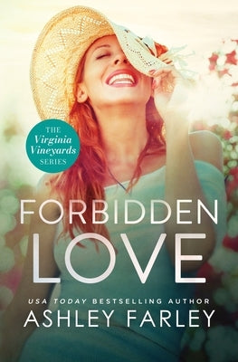 Forbidden Love by Farley, Ashley