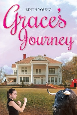 Grace's Journey by Young, Edith