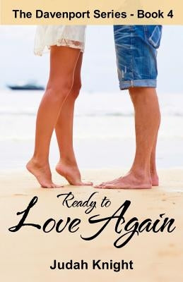 Ready to Love Again by Knight, Judah
