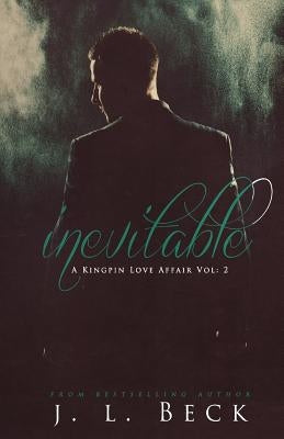 Inevitable by Beck, J. L.