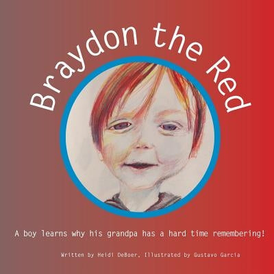 Braydon The Red by Garcia, Gustavo