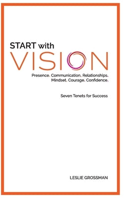 Start With Vision by Grossman, Leslie
