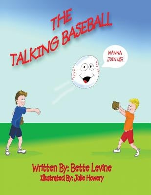 The Talking Baseball by Levine, Bette
