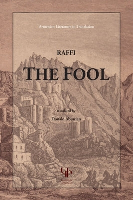 The Fool - Gomidas Institute edition by Hagobian (Raffi), Hagob Melik