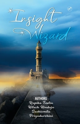 Insight Wizard by Teotia, Rupika