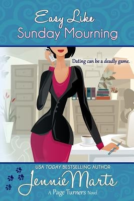 Easy Like Sunday Mourning by Marts, Jennie