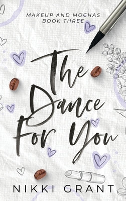 The Dance for You, Discreet Hardcover by Grant, Nikki