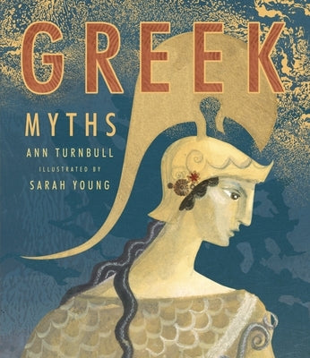 Greek Myths by Turnbull, Ann