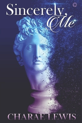 Sincerely, Me: Standalone by Lewis, Charae
