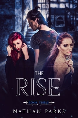 The Rise by Morgan, Sheila R.