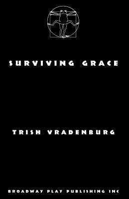 Surviving Grace by Vradenburg, Trish