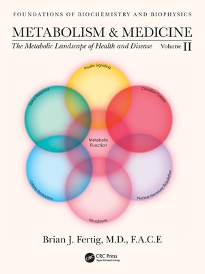 Metabolism and Medicine: The Metabolic Landscape of Health and Disease (Volume 2) by Fertig, Brian