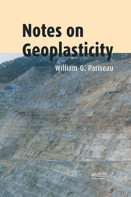 Notes on Geoplasticity by Pariseau, William G.