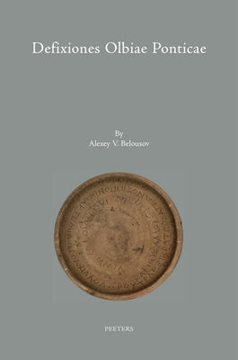 Defixiones Olbiae Ponticae: (Defolb) by Belousov, Av