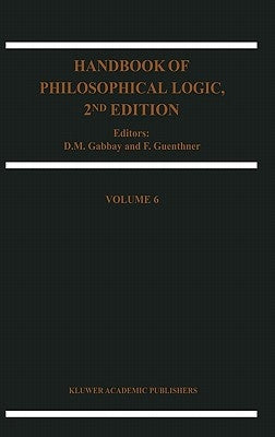 Handbook of Philosophical Logic by Gabbay, Dov M.