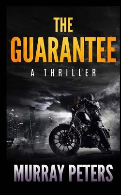 The Guarantee by Peters, Murray