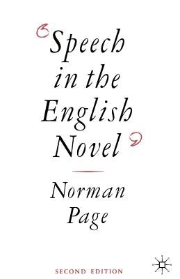 Speech in the English Novel by Page, Norman