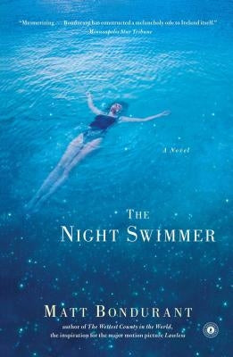 Night Swimmer by Bondurant, Matt