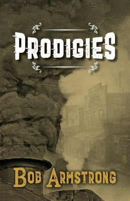 Prodigies by Armstrong, Bob