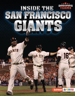 Inside the San Francisco Giants by Fishman, Jon M.