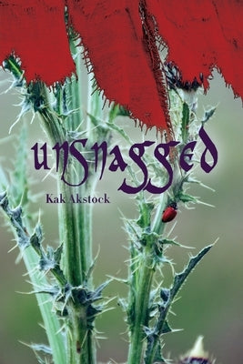 Unsnagged by Akstock, Kak