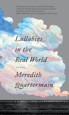 Lullabies in the Real World by Quartermain, Meredith