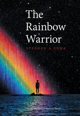 The Rainbow Warrior by Enna, Stephen a.