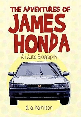 The Adventures of James Honda by Hamilton, D. A.