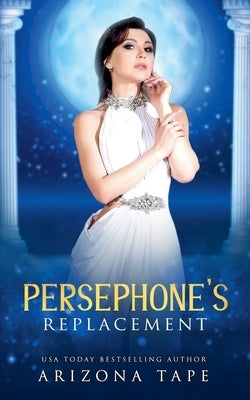 Persephone's Replacement by Tape, Arizona