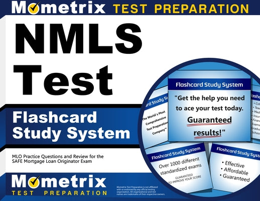 Nmls Test Flashcard Study System: Mlo Practice Questions and Review for the Safe Mortgage Loan Originator Exam by Mometrix