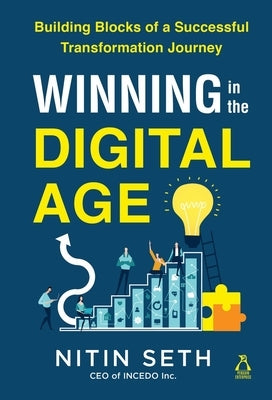 Winning in the Digital Age by Seth, Nitin