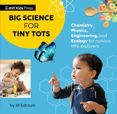 Big Science for Tiny Tots Four-Book Collection by Esbaum, Jill