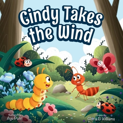 Cindy Takes The Wind by Williams, Gloria