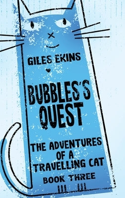 Bubbles's Quest by Ekins, Giles