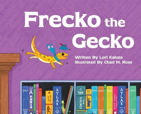 Frecko the Gecko by Kaluza, Lori