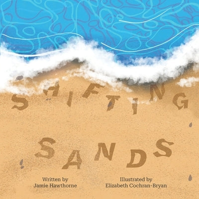 Shifting Sands by Cochran-Bryan, Elizabeth