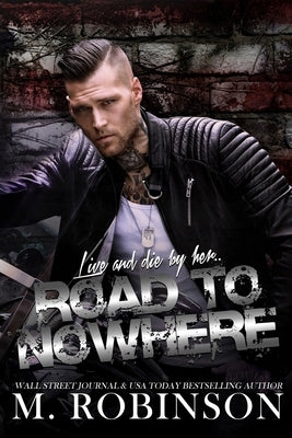 Road to Nowhere by Robinson, M.