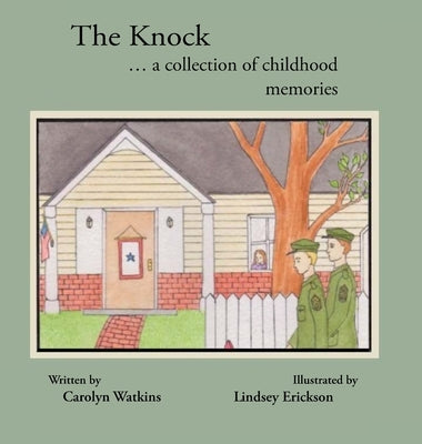 The Knock: A Collection of Childhood Memories by Watkins, Carolyn