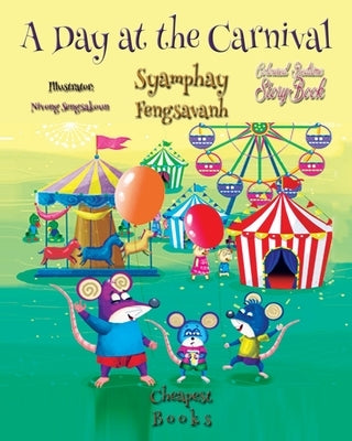 A Day at the Carnival by Fengsavanh, Syamphay