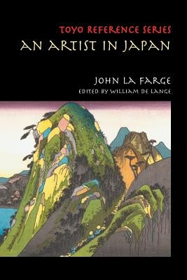 An Artist in Japan by La Farge, John