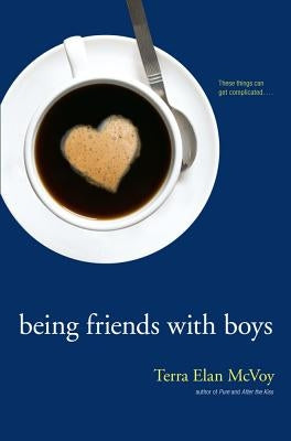 Being Friends with Boys by McVoy, Terra Elan