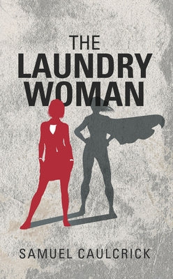 The Laundrywoman by Caulcrick, Samuel